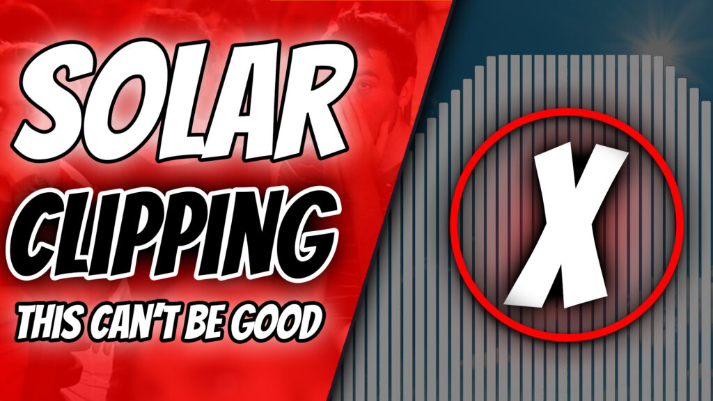 Solar Clipping and why it is happening